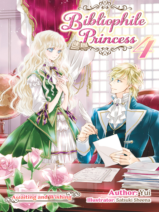 Title details for Bibliophile Princess, Volume 4 by Yui - Available